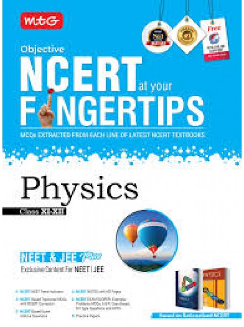 MTG Objective NCERT at your FINGERTIPS Physics - NCERT Notes with HD Pages, Based on NCERT Exam Archive Questions, NEET-JEE Books (Latest & Revised Edition 2024-2025 at Ashirwad Publication